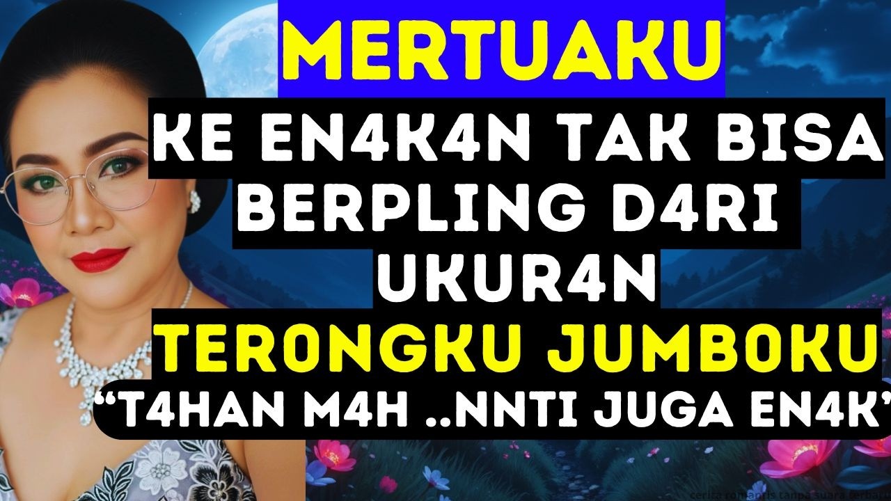 IBU MERTUA SEMKIN TUA JIWA  SEMAKIN MUDA❤️kisah nyata cerita romantis tanpa suara