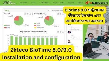 zkteco biotime 8.0 Software full installation and configuration