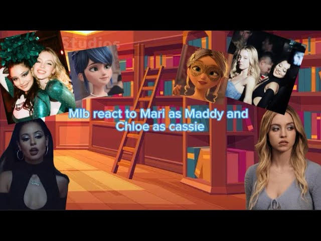 MLB react to Mari as Maddy and Chloe is Cassie. Bad video / a lot of same ss. Part 2?