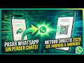 COMO PASAR WHATSAPP DE UN CELULAR A OTRO 👉 ¡NO PIERDAS TUS CHATS! 😱