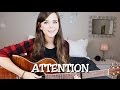 Attention - Charlie Puth (Live Acoustic Cover) Tiffany Alvord