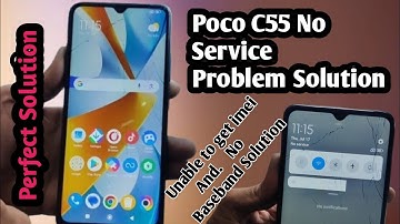 Poco C55 No Service Problem Solution||Poco C55 No Baseband and unable to get imei Solution 2025