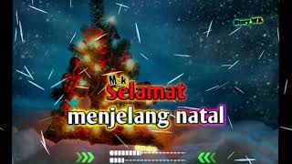 Story WA 30 detik//menjelang natal😊