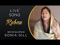 Worshiper sonia gill live ii songrubru ii myra production