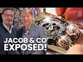 EXPOSING THE TRUTH behind Jacob &amp; Co Watches!