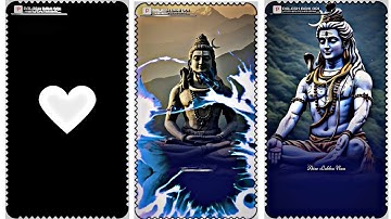 NEW SONG VIDEO EDITING MAHADEV MAHADEV VIDEO EDITING STATUS ROMANTIC HINDI SONG