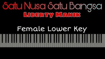 Satu Nusa Satu Bangsa - Liberty Manik [Karaoke Piano - Female Lower]