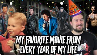 My Favorite Movie From Every Year of My Life