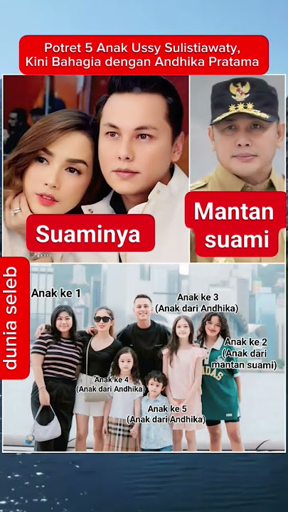Portrait of Ussy Sulistiawaty's 5 children, now happy with Andhika Pratama #shortsfeed #entertain...