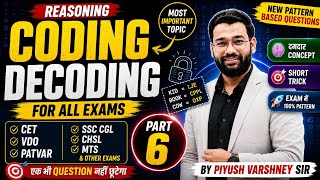 Coding Decoding Part 6 | सबसे आसान ट्रिक 🔥 | SSC CGL, CET, VDO, Patwar, CHSL, MTS