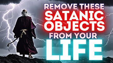 5 SATANIC Objects You Must REMOVE From Your Home | Protect Yourself Now