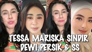 GEGER!! TESSA MARISKA SINDIR DEWI PERSIK DAN SHELLA SAUKIA SEBUT TAK MUNDUR BELA NIKITA MIRZANI