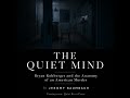 The Quiet Mind - Will be available soon!
