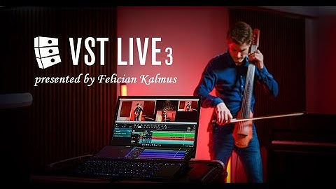 VST Live 3 | Live Performance Software for the Stage and Online Streaming