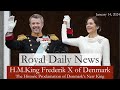 King frederik x of denmark  the historic proclamation of denmarks new king royal news