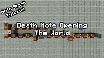 Death Note Opening - Minecraft Note Block Tutorial (The World)