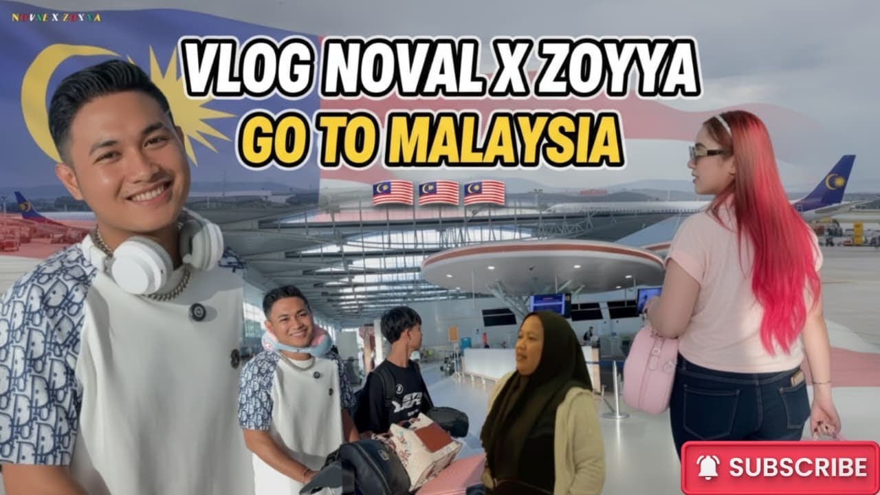 VLOG DAY 1 KESERUAN DJ NOVAL X ZOYYA DI MALAYSIA