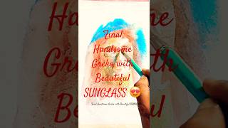 Final Handsome Greko With Beautiful Sungl