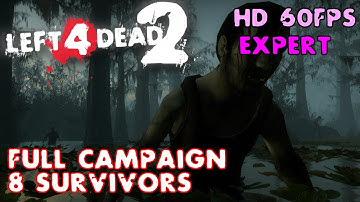 Left 4 Dead 2 - Swamp Fever Full Campaign with 8 Survivors - Expert