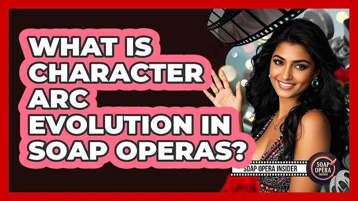 What Is Character Arc Evolution In Soap Operas? - Soap Opera Insider