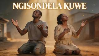 Ngisondela Kuwe | Deep Zulu Worship Duet | Spirit-Filled Gospel Song |