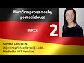 LEKCE 2. Němčina pro začátečníky a samouky pomoci sloves. ARBEITEN.  Zájmena (3.pád). Předložka MIT.