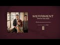 Merriment "Down By The Creek"