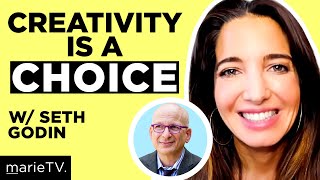 Marie Forleo & Seth Godin: How to Show up & Do the Work (Even When You Don’t Feel Like It)