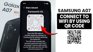 How to Connect WiFi in Samsung A07 Using QR Code