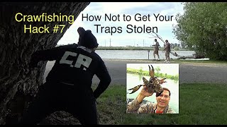 Crawfishing Hack #7,  Techniques to Keep Your Traps from Getting Stolen.   Mudbugs Crabs