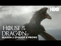 Season 2 Episode 4 Promo | House of the Dragon | HBO