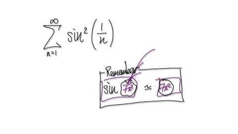 Video 2593 - Infinite Series - (sin(1/n))^2 - Example