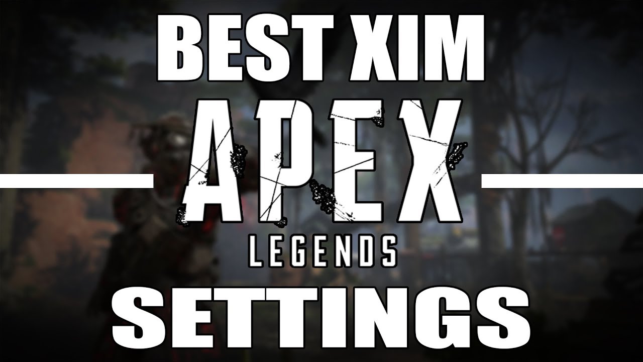 Best Xim Apex Legends Settings Ps4 Xb1 Youtube