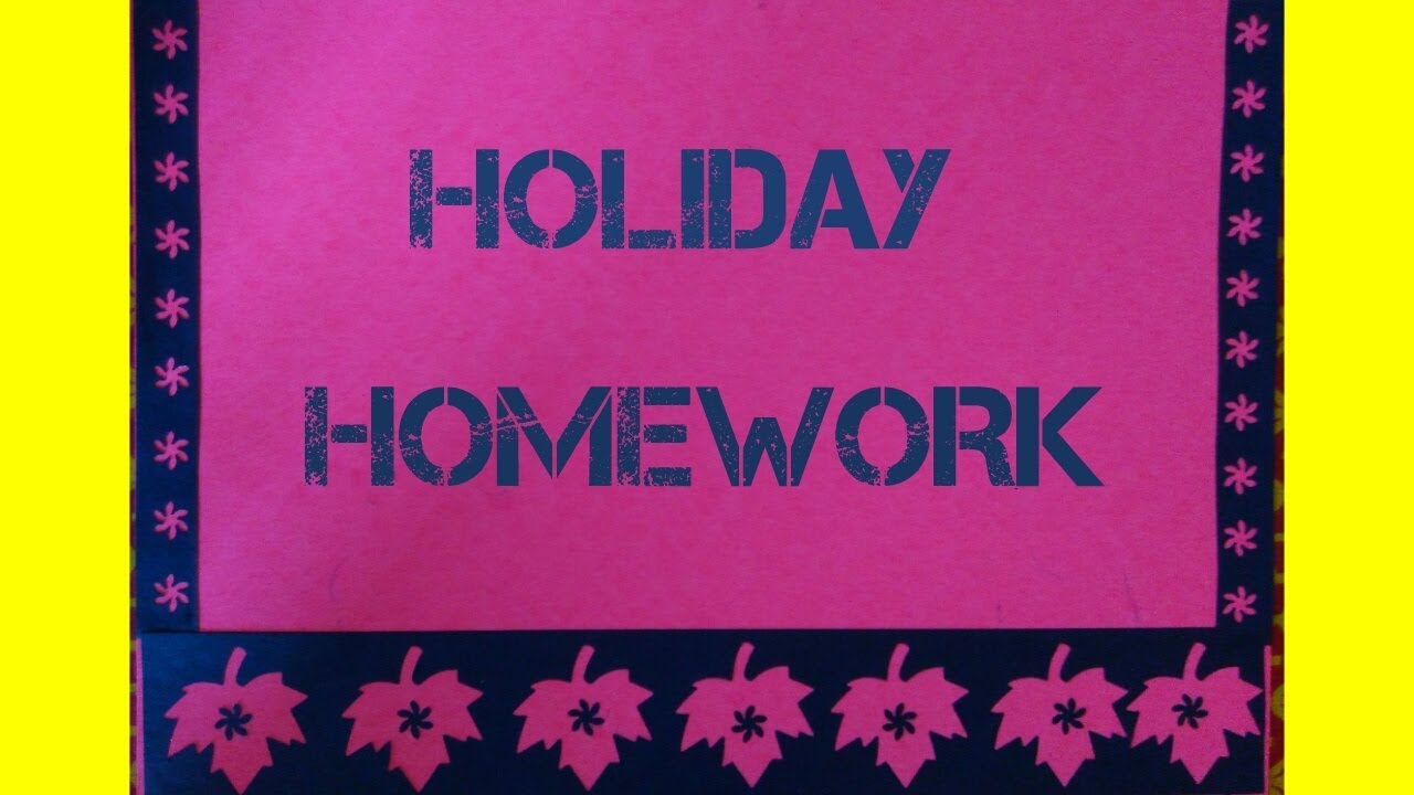 how to make folder for holiday homework