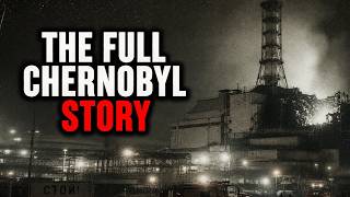 What Really Happened Inside Chernobyl Reactor 4 — The Entire Story Explained