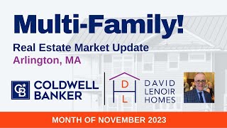 Arlington, MA: November 2023 Market Insights for Multi-Family Homes!