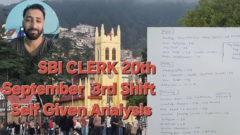 SBI CLERK  20th September 3rd Shift Self Given Exam Analysis 🤦‍♂️