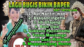 Kumpulan Lagu Bugis Selfi Yamma Lida Yang Bikin Baper