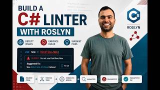 Build a Custom C# Linter (static analyser) with Roslyn | Enforce Coding Rules Deterministically