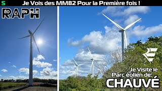 Je Visite Le Parc Éolien De Chauvé Je Vois Des Éoliennes  Mm82  Pour La Première Fois