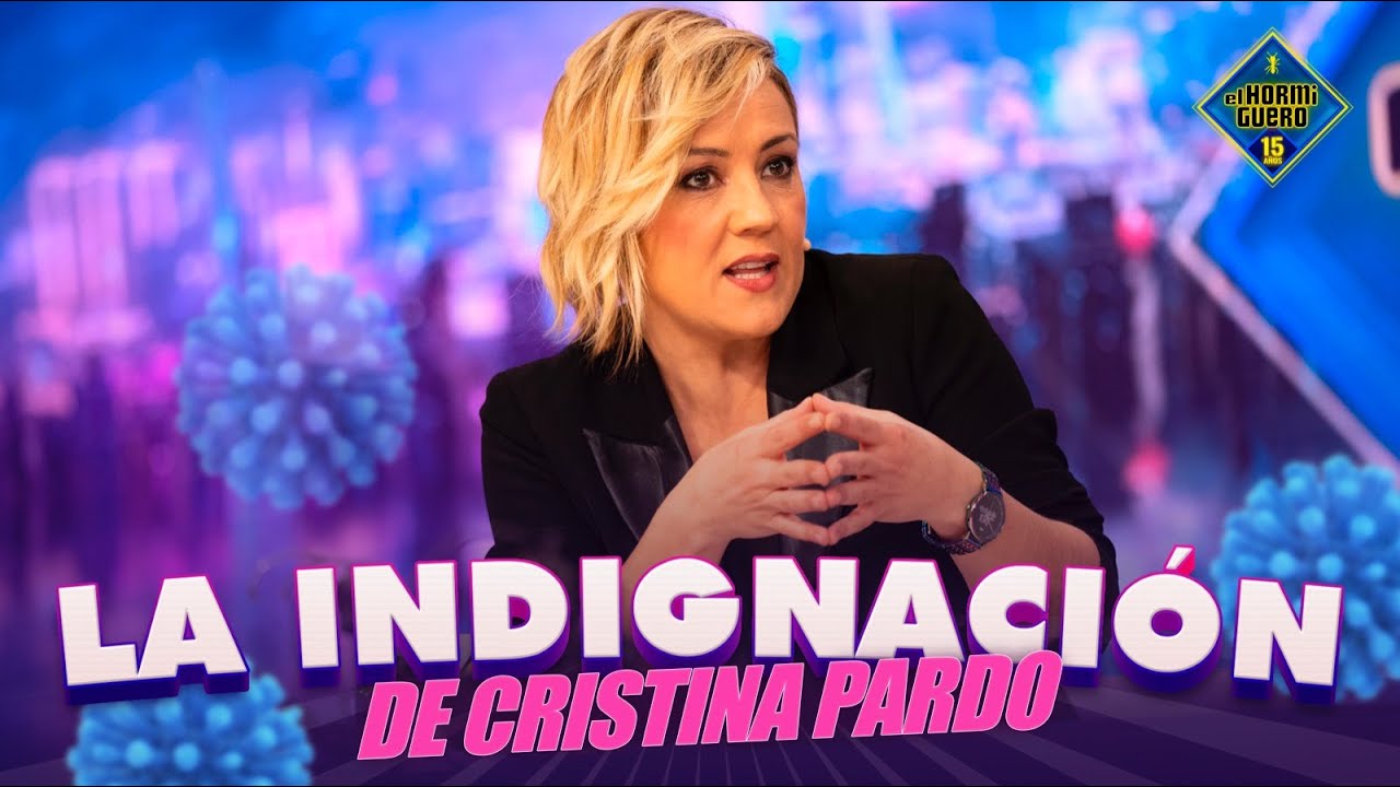 La indignación de Cristina Pardo - La tertulia - El Hormiguero