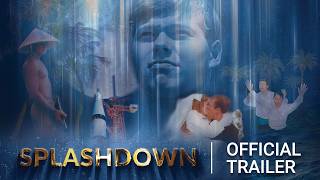 SPLASHDOWN Official Trailer