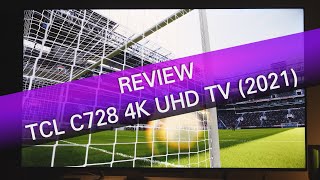 TCL C728 (C72 series) 4K UHD Quantum dot TV review