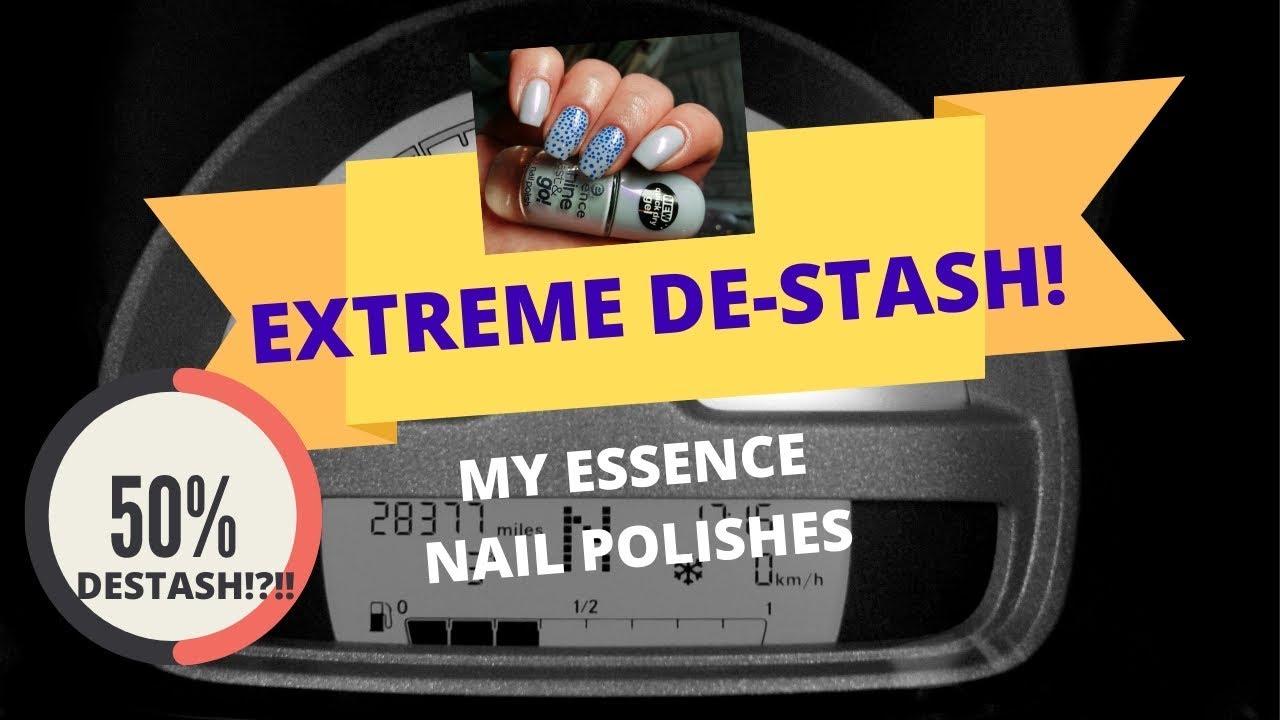 Extreme Destashing- My Essence Polishes (FAIL!)