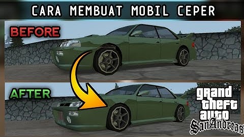 TUTORIAL | CARA EDIT MOBIL CEPER - GTA SA ANDROID
