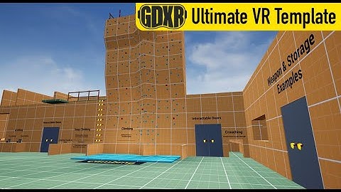 GDXR Ultimate VR Template | Unreal Engine 5.1+ | Overview/Trailer