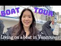 Living on a BOAT in Vancouver | Boat tour + thoughts