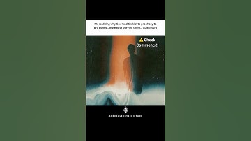 Thumbnail of Wait… Why Did God Tell Ezekiel to Prophesy to Dry Bones Instead of Burying Them? 💀🗣️(Check Comments)