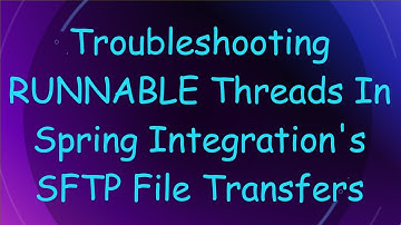 Troubleshooting RUNNABLE Threads In Spring Integration