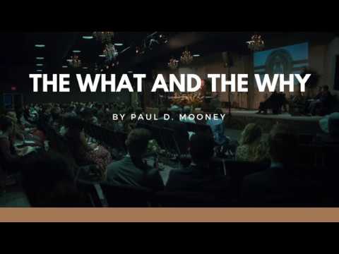 The What and the Why – Paul D. Mooney – Staff Chapel